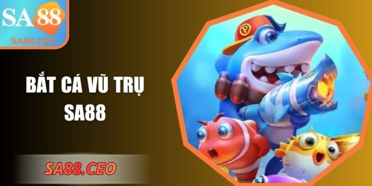 Bắt Cá Vũ Trụ SA88 – Hành Trình Săn Cá Giữa Không Gian 6 Bắt Cá Vũ Trụ SA88